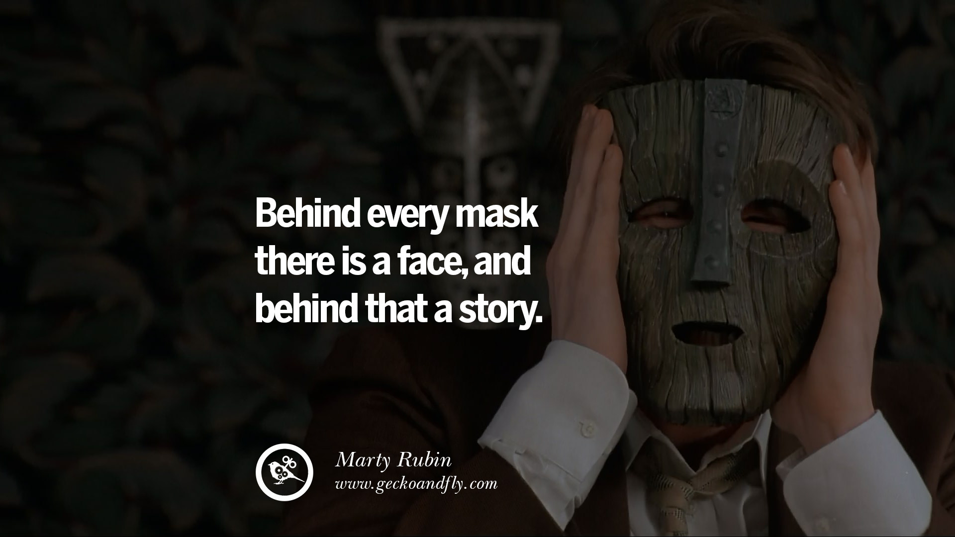 The Movies Mask Quotes 26