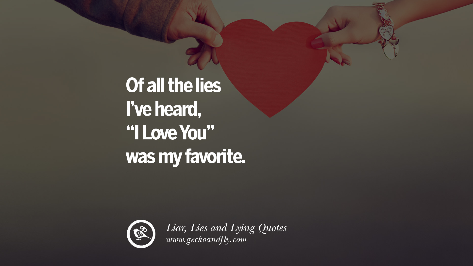 60 Quotes About Liar Lies And Lying Boyfriend In A Relationship 1769