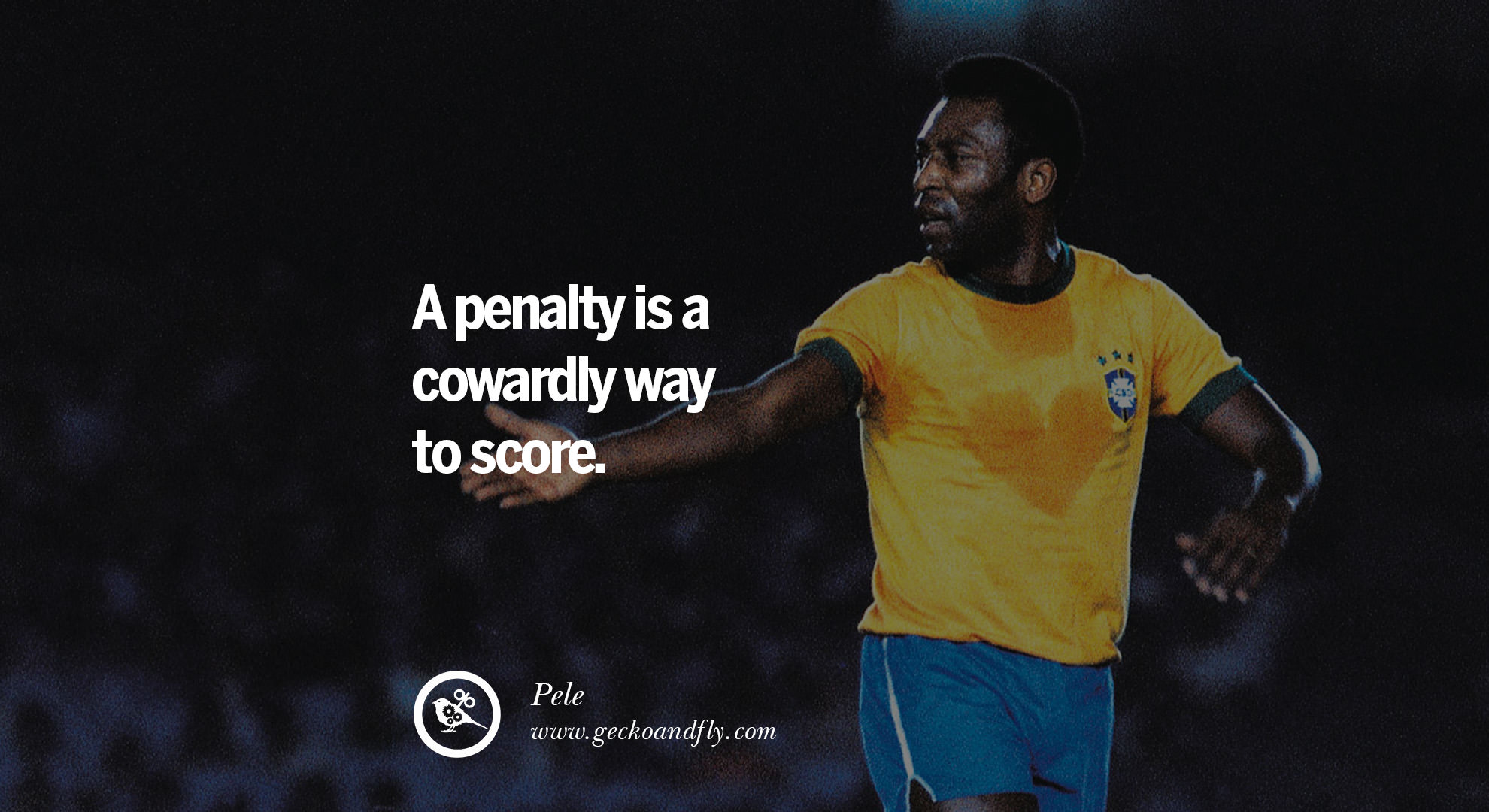 12 inspiring quotes from pele the greatest football legend - Football Quotes