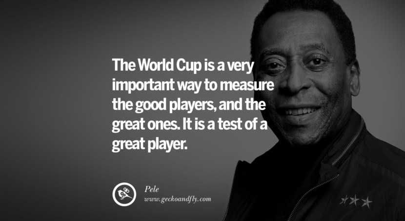 12 Inspiring Quotes from Pele the Greatest Football Legend