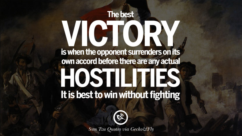 Celui qui sait quand il peut combattre et quand il ne peut pas, sera victorieux. sun tzu art of war quotes frases arte da guerra guerre ennemi instagram twitter reddit pinterest tumblr facebook