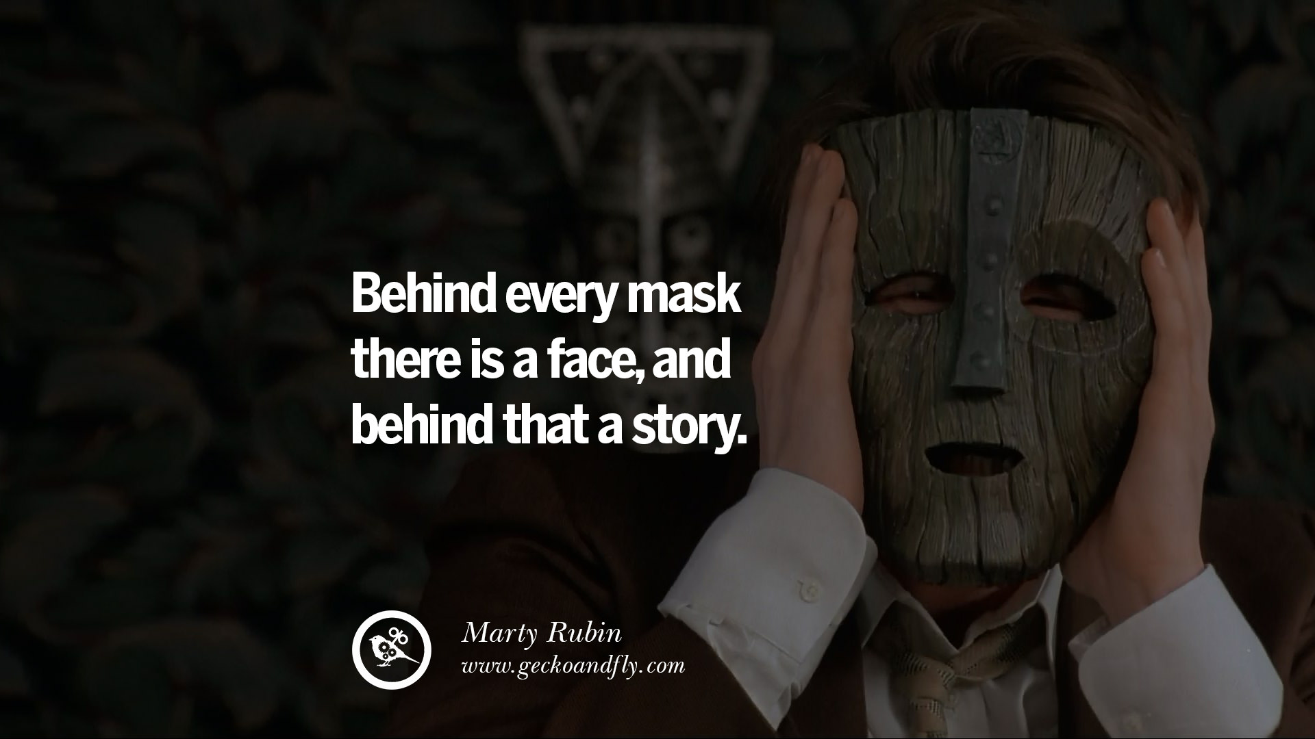 24 Quotes On Wearing A Mask Lying And Hiding Oneself