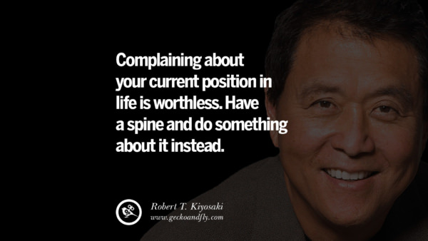 60 Robert Kiyosaki Quotes From Rich Dad Book On Investing, Network ...