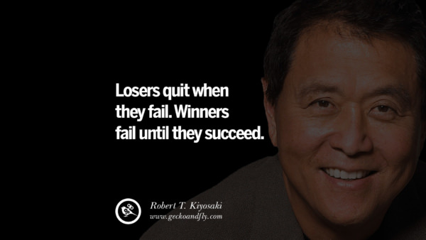 60 Robert Kiyosaki Quotes From Rich Dad Book On Investing, Network ...