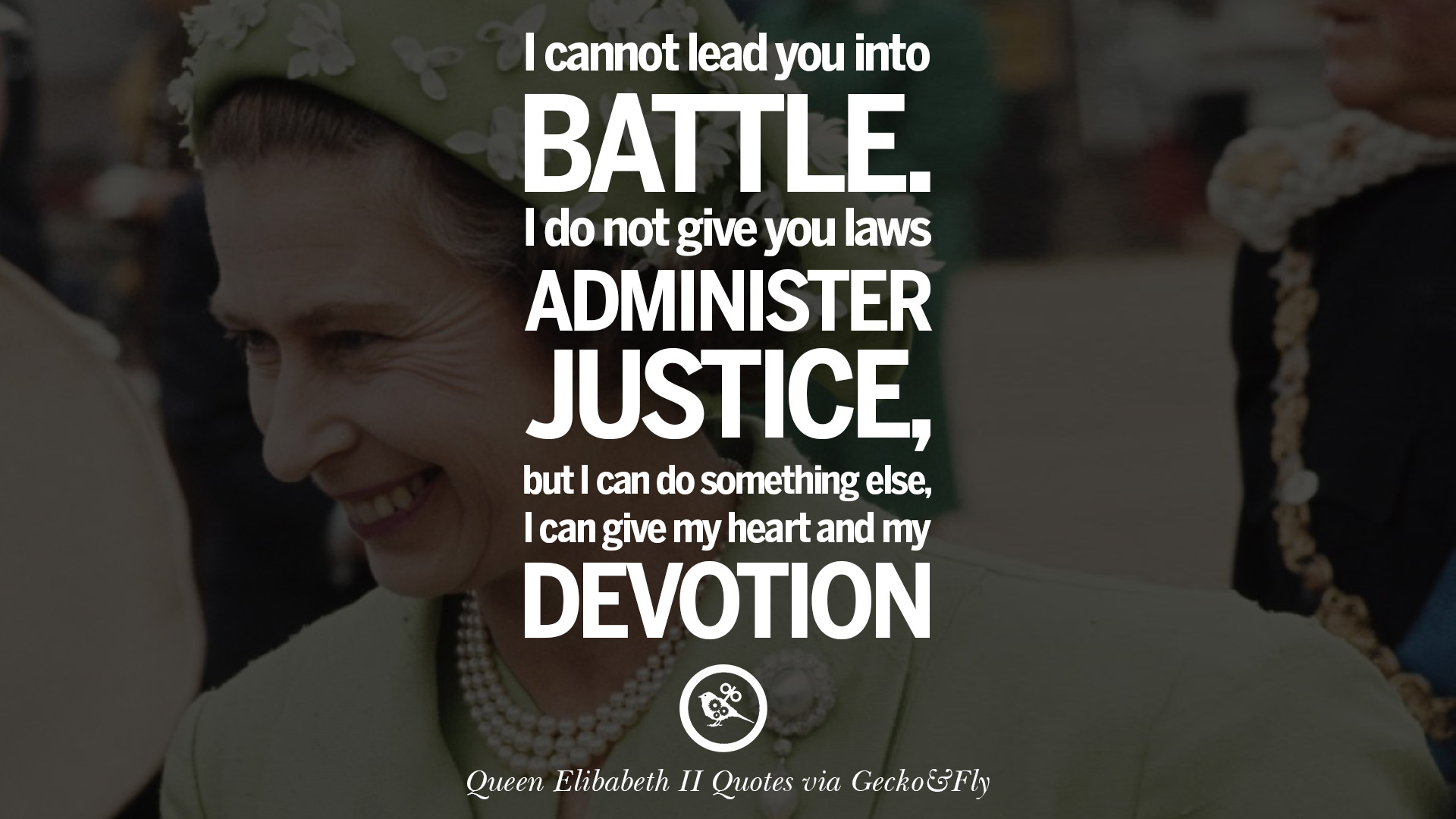 I cannot lead you into battle I do not give you laws or administer justice