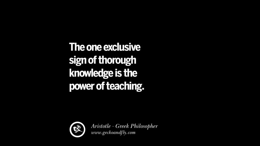 het enige teken van grondige kennis is de kracht van het onderwijs. Beroemde citaten van Aristoteles over ethiek, liefde, leven, politiek en onderwijs het enige exclusieve teken van grondige kennis is de kracht van het onderwijs.