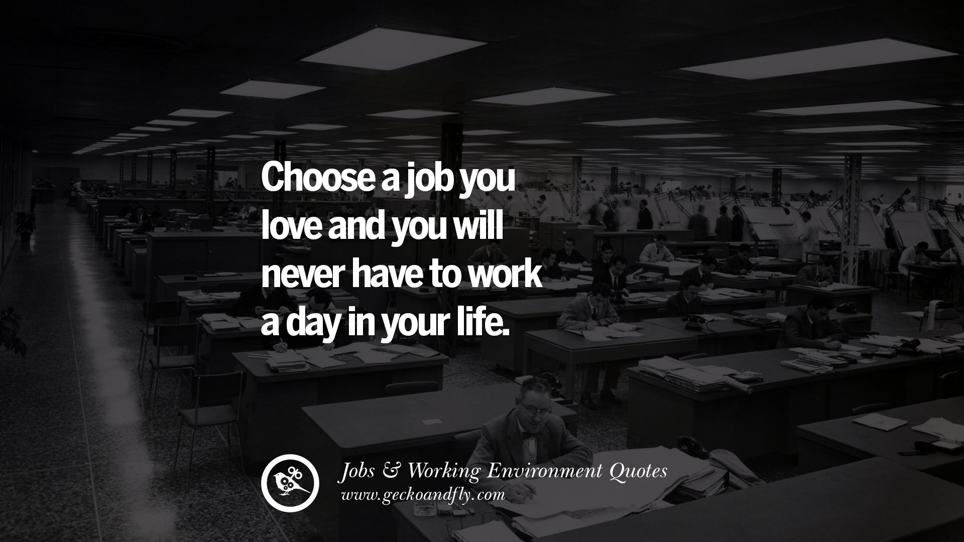 20 Quotes On Office Job Occupation, Working Environment and Career Success