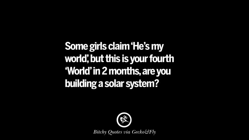 Some girls claim 'He's my world', but this is your fourth 'World' in 2 months, are you building a solar system?
