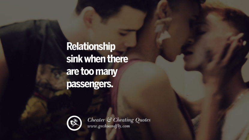 Relationship sink when there are too many passengers. best tumblr quotes instagram pinterest Inspiring cheating men cheater boyfriend liar husband