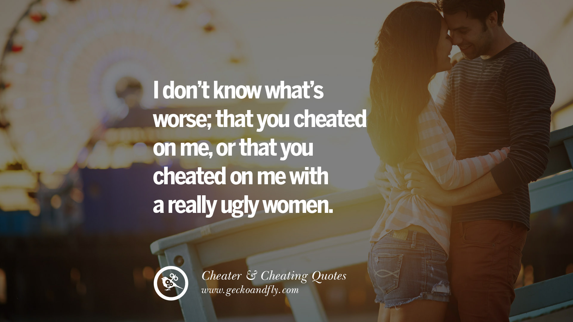 60 Quotes On Cheating Boyfriend And Lying Husband 8531