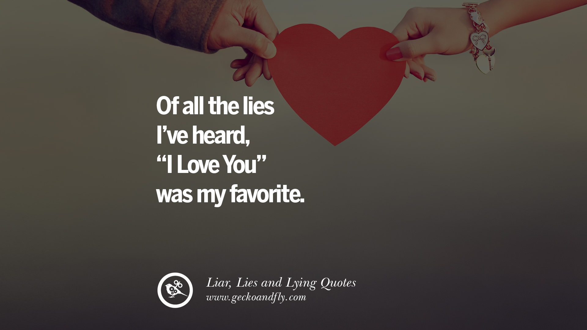 60 Quotes About Liar, Lies and Lying Boyfriend In A Relationship. 