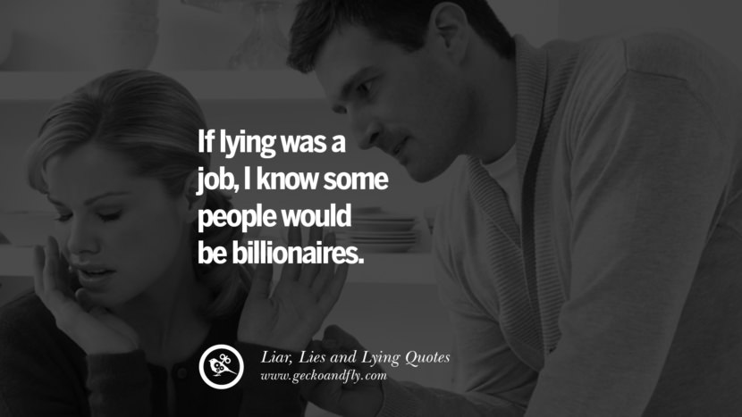 60 Quotes About Liar, Lies and Lying Boyfriend In A 