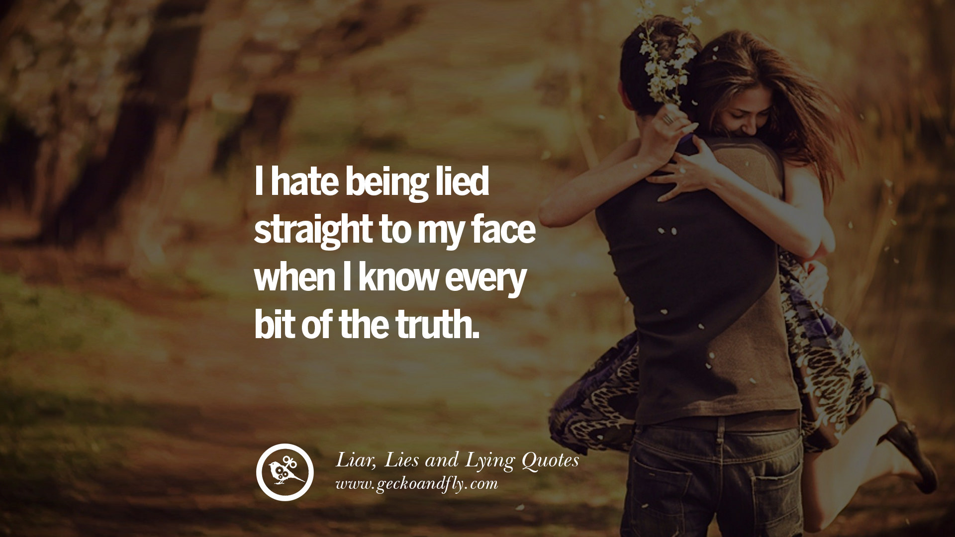 60 Quotes About Liar, Lies and Lying Boyfriend In A Relationship