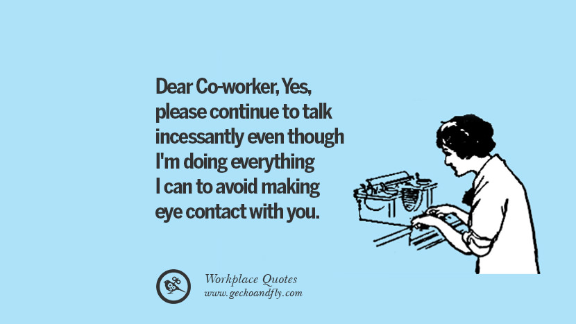 Quotes about fake coworkers.