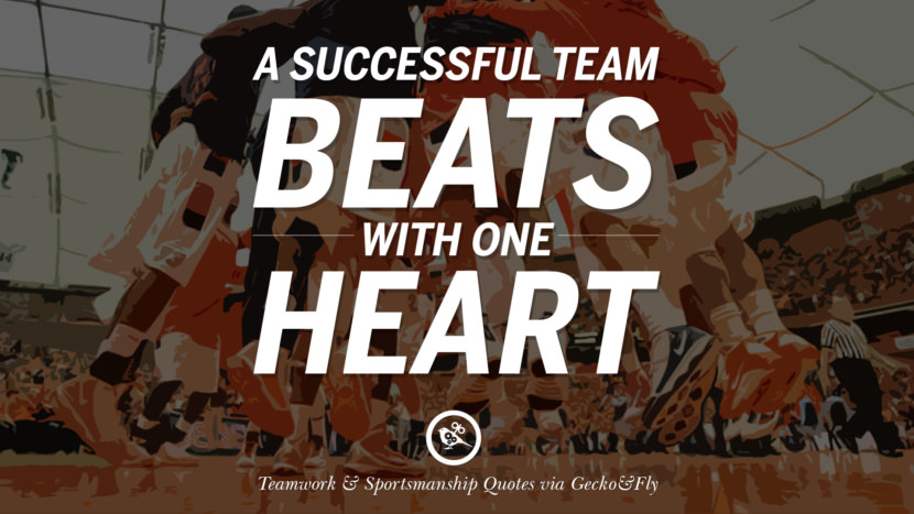 a successful team beats with one heart quotes sportsmanship teamwork sports soccer fifa football cricket - Team Quotes