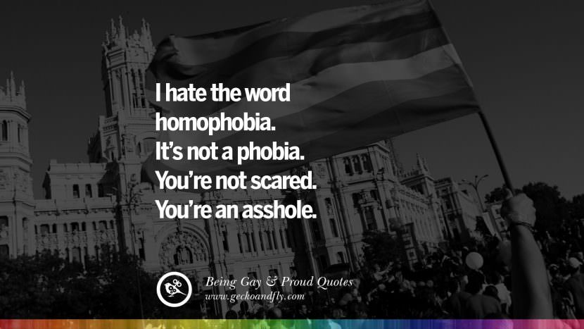 35 Quotes About Gay Pride, Pro LGBT, Homophobia and Marriage