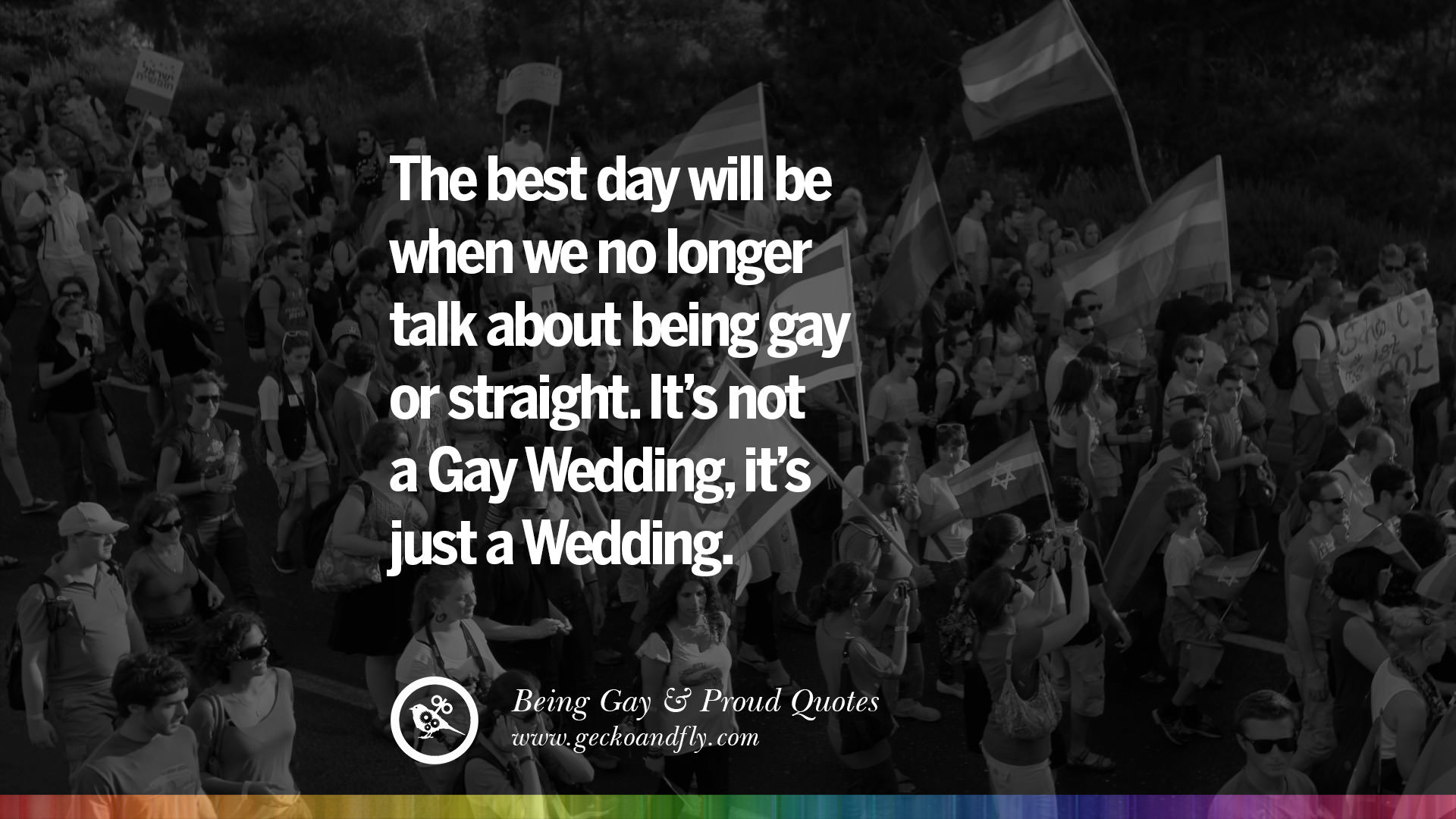 35 Quotes About Gay Pride Pro Lgbt Homophobia And Marriage