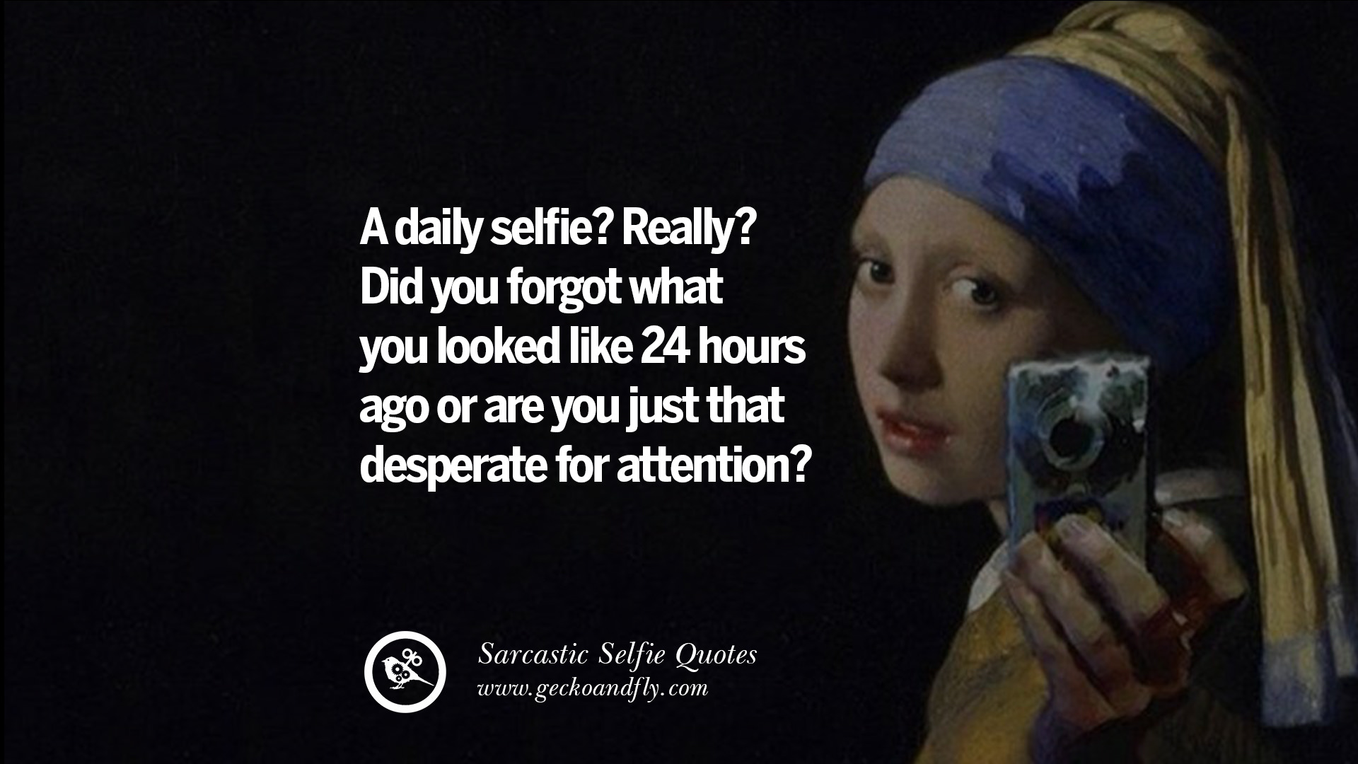 30 Sarcastic Anti-Selfie Quotes For Facebook And Instagram Friends