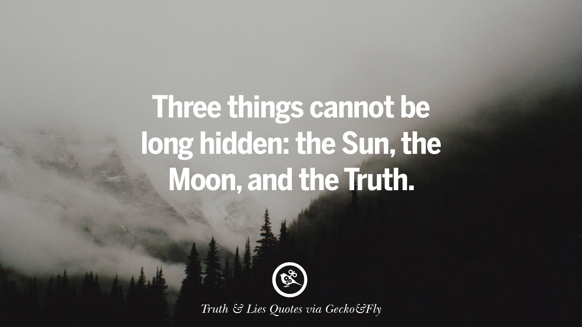 20 Quotes On Truth Lies Deception And Being Honest