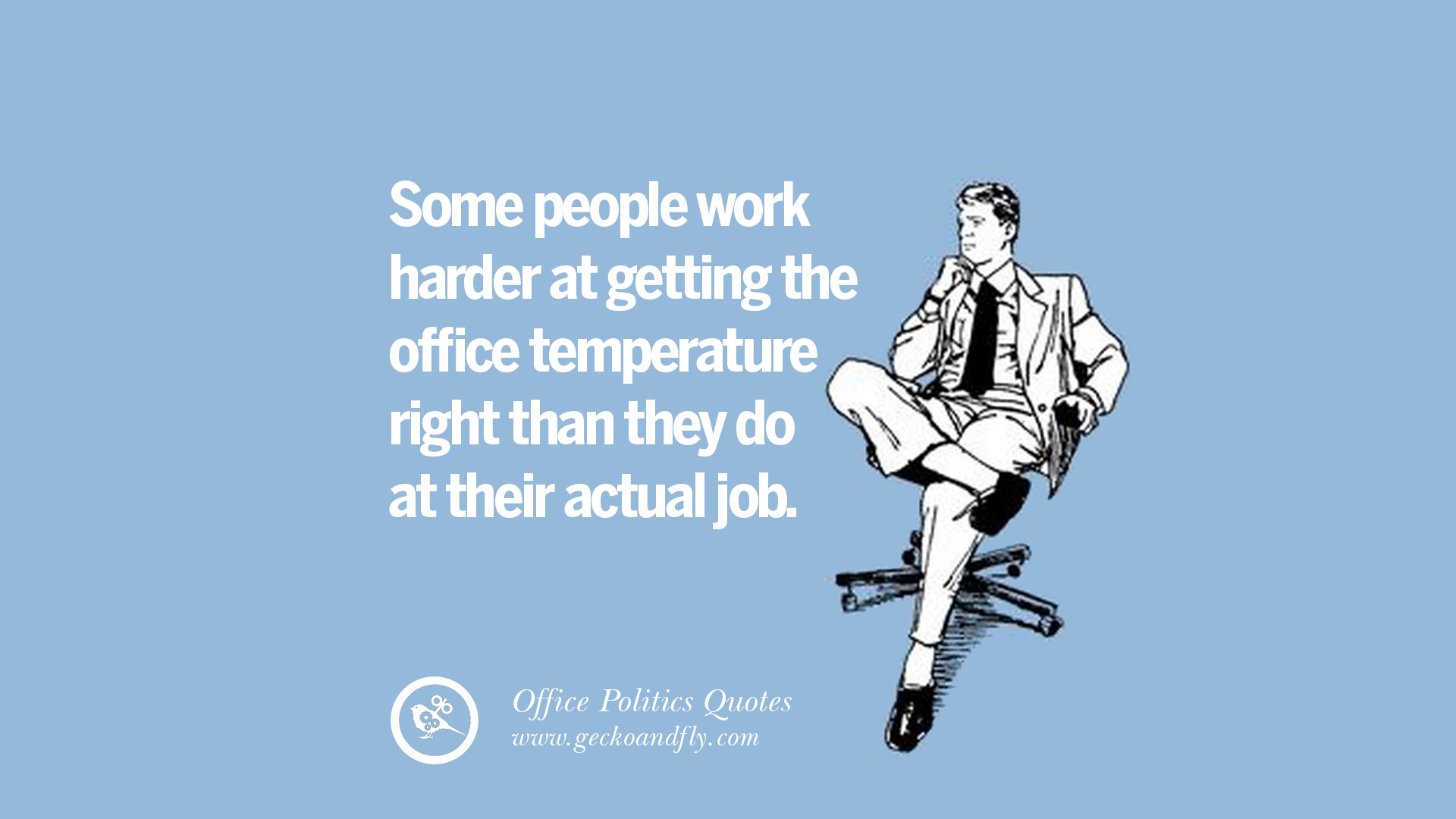 43 Sarcastic Quotes For Annoying Boss Or Colleague In Your Office