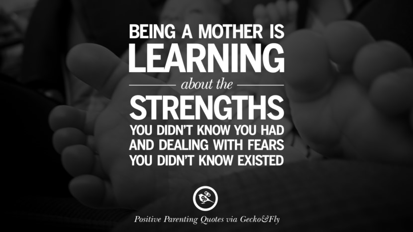 20 Positive Parenting Quotes On Raising Children And Be A Better Parent