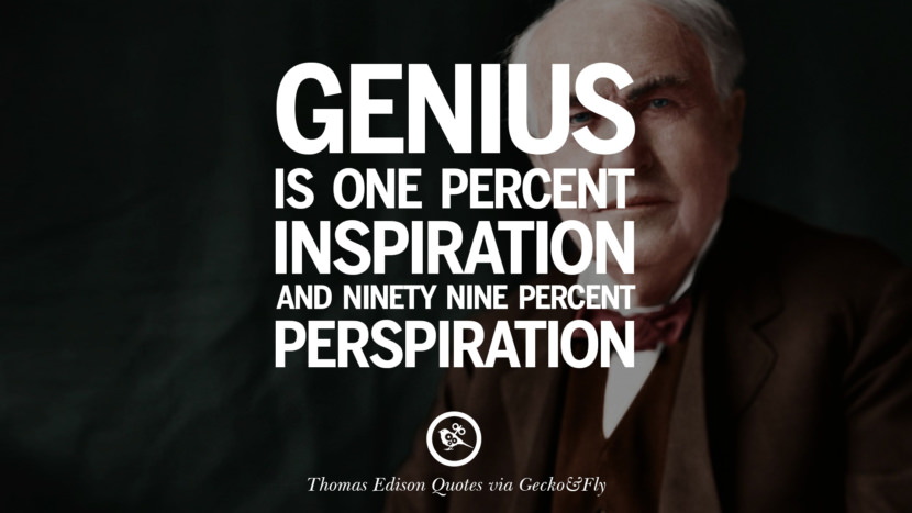 10 Empowering Quotes By Thomas Edison On Hard Work And Success