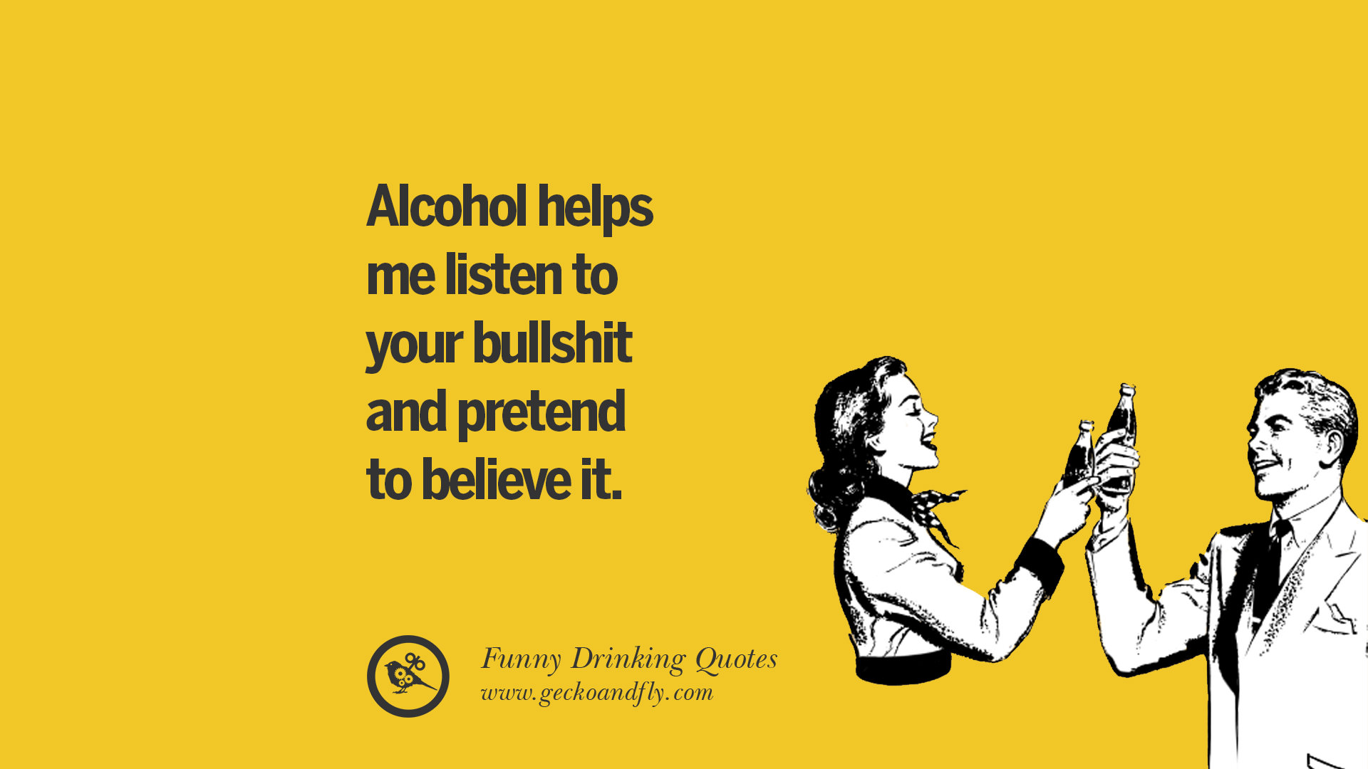 50 Funny Saying On Drinking Alcohol Having Fun And Partying