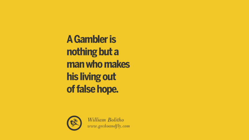 22 Anti-Gambling And Addiction Quotes - Be A Proud Quitter